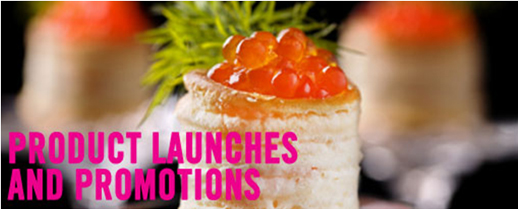 PRODUCT LAUNCHES & PROMOTIONS